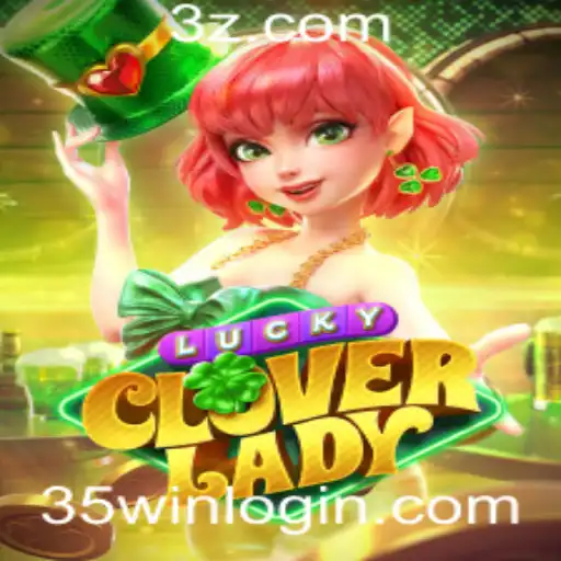 Explorando o Fascinante Mundo de LuckyCloverLady e a Plataforma 35win Login